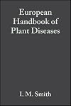 European Handbook of Plant Diseases (BS - Plant Pathology Publications)