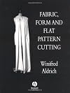 Fabric, Form and Flat Pattern Cutting