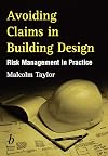Avoiding Claims in Building Design: Risk Management in Practice