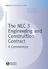 The NEC 3 Engineering and Construction Contract: A Commentary