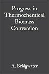 Progress in Thermochemical Biomass Conversion