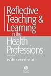 Reflective Teaching and Learning in the Health Professions: Action Research in Professional Education