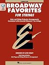 Essential Elements Broadway Favorites for Strings - Conductor (Essential Elements for Strings)