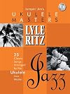 Jumpin Jim's Ukulele Masters : Lyle Ritz
