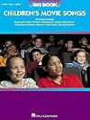 The Big Book of Children's Movie Songs (Big Books of Music)