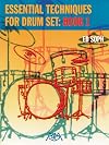 Essential Techniques for Drum Set: Book 1 (Meredith Music Percussion)