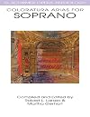 G. Schirmer Opera Anthology: Coloratura Arias for Soprano