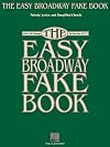 The Easy Broadway Fake Book (Fake Books)