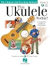 Play Ukulele Today!: A Complete Guide to the Basics Level 1