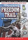 The Mystery on the Freedom Trail: The Boston Marathon Mystery