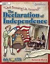The Declaration of Independence: Quit Bossing Us Around!
