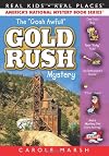 The "Gosh Awful" Gold Rush Mystery (19) (Real Kids Real Places)