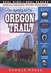 The Mystery on the Oregon Trail (33) (Real Kids Real Places)