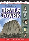 The Mystery at Devils Tower (40) (Real Kids Real Places)