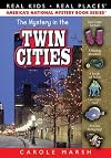 The Mystery in the Twin Cities (Real Kids! Real Places!)