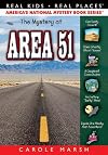 The Mystery at Area 51 (Real Kids! Real Places!)