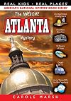 The Awesome Atlanta Mystery (45) (Real Kids Real Places)