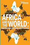 Africa and the world : navigating shifting geopolitics