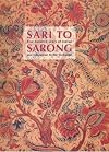Sari to Sarong: Five Hundred Years of Indian and Indonesian Textile Exchange