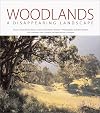 Woodlands: A Disappearing Landscape (Landlinks Press)