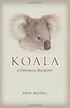 Koala: A Historical Biography