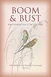 Boom and Bust: Bird Stories for a Dry Country
