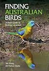 Finding Australian Birds: A Field Guide to Birding Locations