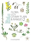 Flora of the Otway Plain & Ranges. 2, Daisies, heaths, peas, saltbushes, sundews, wattles and other shrubby and herbaceous dicotyledons