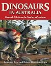 Dinosaurs in Australia: Mesozoic Life from the Southern Continent