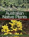 Australian Native Plants: The Kings Park Experience