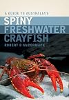 A guide to Australia's spiny freshwater crayfish
