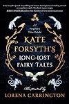Kate Forsyth's long-lost fairy tales