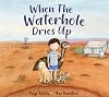 When the Waterhole Dries Up