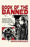 Book of the Banned: Devilish Movies, Dastardly Censors and the Scenes That Made Australia Sweat