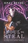 A Soul to Steal
