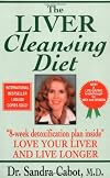 The Liver Cleansing Diet: Love Your Liver and Live Longer