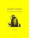 Reading Sanskrit: A Course for Beginners