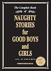 The Complete book of Naughty Stories for Good Boys and Girls