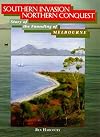 Southern Invasion Northern Conquest: Story of the Founding of Melbourne