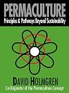 Permaculture: Principles and Pathways Beyond Sustainability