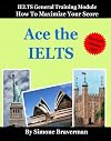 Ace the IELTS: IELTS General Module - How to Maximize Your Score