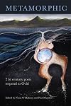 Metamorphic: 21st century poets respond to Ovid