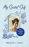 My Secret Self - Book 2: Questioning Life in Marriage
