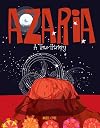 AZARIA: A True History