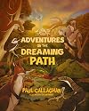 Adventures on the Dreaming Path: Stories, Wisdom and Activities for Kids