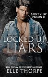 Locked Up Liars (Saint View Prison, #1)