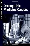 Opportunities in Osteopathic Medicine Careers