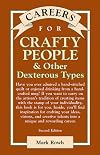 Careers for Crafty People & Other Dexterous Types