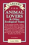 Careers for Animal Lovers & Other Zoological Types