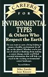 Careers for Enviromental Types & Others Who Respect the Earth
